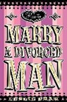 Leslie Fram - How to Marry a Divorced Man