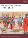 Dave Hollins, David Hollins, Darko Pavlovic - Hungarian Hussar 1756-1815