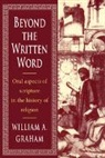 William A. Graham, William Albert Graham - Beyond the Written Word