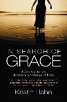 Kristin Hahn - In Search of Grace