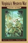 Neal O. Hammon, Neal O. Taylor Hammon, Professor Richard Taylor, Richard Taylor - Virginia''s Western War 1775-1786