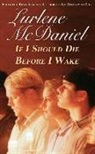 Lurlene McDaniel, Lurlene N. McDaniel - If i should die before i wake