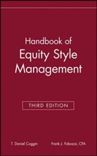 Coggin, T. Daniel Fabozzi Coggin, COGGIN T DANIEL FABOZZI FRANK J, Fabozzi, T. D. Coggin, T. Daniel Coggin... - Handbook of Equity Style Management