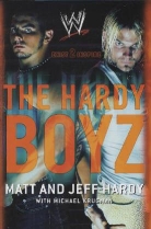 Jeff Hardy, Matt Hardy, Michael Krugman - The Hardy Boyz