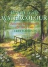 Terry Harrison - Brush With Watercolour