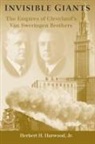 Herbert H. Harwood, Jr. Harwood, Herbert H Harwood Jr, Herbert H. Harwood Jr - Invisible Giants