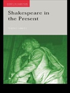 Terence Hawkes, Terence (Cardiff University) Hawkes, Terence (Emeritus Professor of English Hawkes, Terrence Hawkes - Shakespeare in the Present
