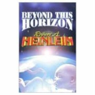 Robert A. Heinlein - Beyond this Horizon