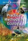 Henderson, P. A. Henderson, P.A. Henderson, Peter A Henderson, Peter A. Henderson, Henderson Peter A. - Practical Methods in Ecology