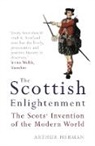 Arthur Herman, Herman Arthur - The Scottish Enlightenment
