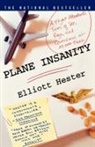 Elliot Hester, Elliott Hester - Plane Insanity