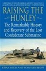 Brian Hicks, Schuyler Kropf - Raising the Hunley