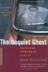Hochschild, Adam Hochschild - The Unquiet Ghost