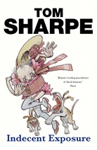 Tom Sharpe - Indecent Exposure
