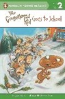 Joan Holub, Debbie Palen, Debbie Palen - The Gingerbread Kid Goes to School