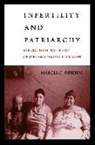 Marcia C Inhorn, Marcia C. Inhorn - Infertility and Patriarchy