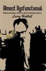 Larry Hubbell - Almost Dysfunctional