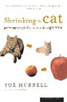 Hubbell, Sue Hubbell, Liddy Hubbell - Shrinking the cat