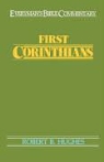Robert Hughes, Robert B. Hughes - First Corinthians Ebc