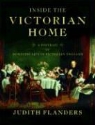 J. Flanders, Judith Flanders - The Victorian House