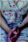Paul J. Goodnick, Arlene M Huysman, Arlene M. Huysman - The Postpartum Effect