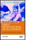 Sara Bubb, Sara (Institute of Education Bubb, Bubb Sara - Insider''s Guide to Early Professional Development