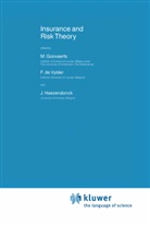 F. Etienne De Vylder, Etienne De Vylder, F Etienne De Vylder, Marc Goovaerts, J Haezendonck, J. Haezendonck... - Insurance and Risk Theory