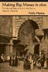 Nelly Hanna - Making Big Money in 1600