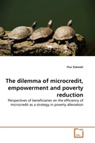 Pius Siakwah - The dilemma of microcredit, empowerment and poverty reduction