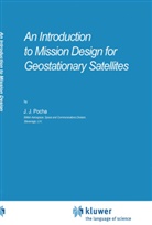 J J Pocha, J. J. Pocha, J.J. Pocha - An Introduction to Mission Design for Geostationary Satellites