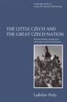 Ladislav Holy - Little Czech and the Great Czech Nation