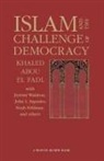 Khaled Abou El Fadl, Khaled Abou El Fadl, Deborah Chasman, Chasman Deborah, Joshua Cohen, Ian Cressie - Islam and the Challenge of Democracy