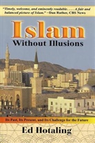 Ed Hotaling, Edward Hotaling - Islam Without Illusions
