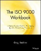 G Hutchins, Greg Hutchins, Gregory B Hutchins, Gregory B. Hutchins, Hutchins Greg - Iso 9000 Workbook