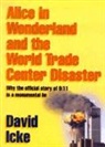David Icke - Alice in wonderland and the world