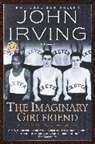 John Irving - The Imaginary Girlfriend