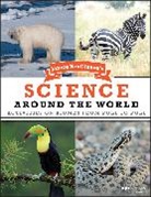 J VanCleave, Janice Vancleave, Janice (Riesel Vancleave, Janice Pratt VanCleave, VanCleave Janice - Janice Vancleave''s Science Around the World