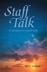 Wil Jackson, Wil I Jackson, Wil I. Jackson - Staff Talk