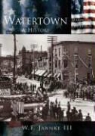 William F. Jannke, William F Jannke III, William F. Jannke III - Watertown