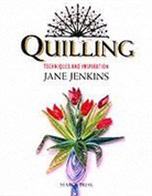 Jane Jenkins - Quilling