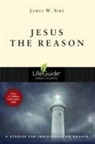 James W Sire, James W. Sire - Jesus the Reason