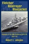 Robert L. Johnson - Fletcher Destroyer Bluejacket