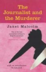 Janet Malcolm - The Journalist and the Murderer