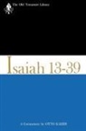 Otto Kaiser - Isaiah 13-39