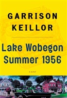 Garrison Keillor - Lake Wobegon Summer 1956