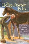 Brent Kelley, Brent Kelley D.V.M., Jane Thissen - Horse Doctor Is in