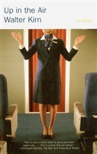 Walter Kirn - Up in the Air