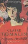 Claire Tomalin - Katherine Mansfield