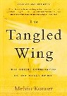 Melvin Konner - The Tangled Wing