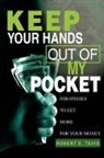 Robert E. Tevis - Keep Your Hands Out of My Pocket